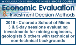 Economic Evaluation and Investment Decision Methods - A Colorado School of Mines Short Course